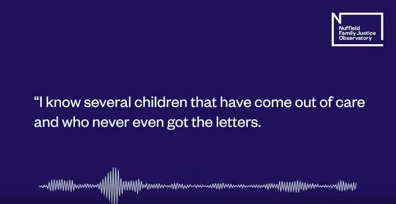 Quote from Patricia, birth parent: "I know several children who have come out of care who never even got the letters."